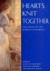 Hearts Knit Together: Talks from the 1995 Women's Conference - Various, Dawn Hall Anderson, Dlora Hall Dalton, Susette Fletcher Green