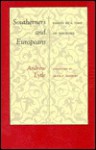 Southerners and Europeans: Essays in a Time of Disorder - Andrew Lytle