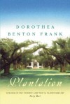 Plantation (Lowcountry Tales #2) - Dorothea Benton Frank