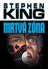 Mrtvá zóna - Tomáš Hrách, Stephen King