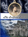 The Selfless Sister - Shirley Kennedy