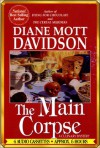 The Main Corpse (Goldy Bear Culinary Mystery, Book 6) - Diane Mott Davidson