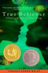 True Believer - Virginia Euwer Wolff