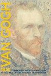 Van Gogh: The Life - Gregory White Smith, Steven Naifeh