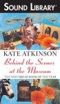 Behind the Scenes at the Museum - Kate Atkinson, Susan Jameson