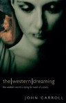 The Western Dreaming - John Carroll