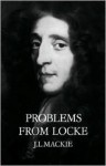 Problems from Locke - John L. MacKie