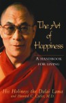 The Art of Happiness: A handbook for living - Dalai Lama XIV