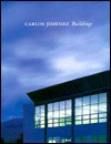 Carlos Jimenez: Buildings - Carlos Jimenez