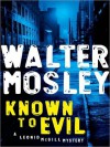 Known to Evil (Leonid McGill Series #2) - Mirron Willis, Walter Mosley