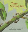 Those Amazing Ants - Patricia Brennan Demuth