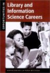 Opportunities in Library and Information Science Careers - Kathleen de la Peña McCook, Margaret Myers, Blythe Camenson, Kathleen de la Pena