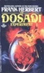 The Dosadi Experiment - Frank Herbert