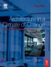 Architecture in a Climate of Change - Peter F. Smith