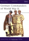 German Commanders of World War II - Anthony Kemp