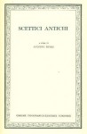 Scettici antichi - Antonio Russo, Tullio Gregory