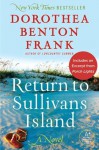 Return to Sullivans Island with an Exclusive Excerpt: A Novel - Dorothea Benton Frank