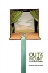 Out of the Mount: 19 from New Play Project - Eric Samuelsen, Melissa Leilani Larson, Davey Morrison