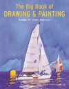 Big Book of Drawing and Painting - Francisco Asensio Cerver