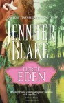 Fierce Eden - Jennifer Blake