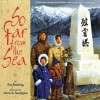 So Far from the Sea - Eve Bunting, Chris K. Soentpiet