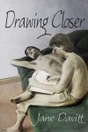 Drawing Closer - Jane Davitt