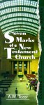 Seven Marks of a New Testament Church - A.W. Tozer