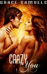 Crazy for You - Grace Samuels