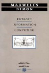 Maxwell's Demon: Entropy, Information, Computing - H. S. Leff