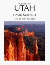Portrait of Utah - David Muench, David Muench