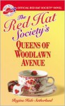 The Red Hat Society's Queens of Woodlawn Avenue - Regina Hale Sutherland