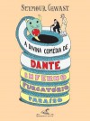 A Divina Comédia de Dante - Seymour Chwast, Alexandre Boide