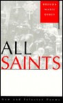 All Saints: New And Selected Poems - Brenda Marie Osbey