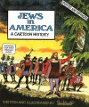 Jews in America, New Edition: A Cartoon History - David Gantz