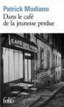 Dans le café de la jeunesse perdue - Patrick Modiano