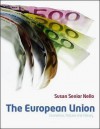 The European Union: Economics, Policies and History - Susan Senior Nello