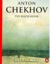 The Black Monk - Anton Chekhov, Ronald Wilks