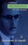 Sentimento do Mundo - Carlos Drummond de Andrade