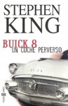 Buick 8, un coche perverso - Jofre Homedes, Stephen King