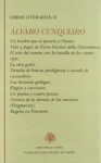 OBRAS LITERARIAS, II (CONTIENE: UN HOMBRE QUE SE PARECIA A ORESTE S, VIDA Y FUGAS DE FANTO FANTINI DELLA GHERARDESCA, EL AÑO DEL COMETA CON LA BATALLA DE LOS CUATRO REYES, LA OTRA GENTE, TERTULIA DE BO - ALVARO CUNQUEIRO