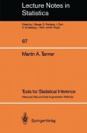 Tools for Statistical Inference: Observed Data and Data Augmentation Methods (Lecture Notes in Statistics) - Martin A. Tanner