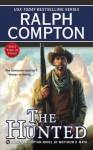 The Hunted (Ralph Compton Western Series) - Matthew P. Mayo, Ralph Compton