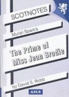 Muriel Spark's The Prime Of Miss Jean Brodie - David S. Robb