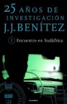 Encuentro En Sudafrica - J.J. Benítez