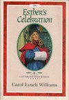 Esther's Celebration - Carol Lynch Williams