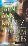 Dream Eyes - Jayne Ann Krentz