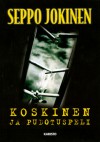 Koskinen ja pudotuspeli - Seppo Jokinen