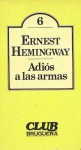 Adios a las Armas - Ernest Hemingway