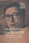 Den Senfödde och andra noveller - Isaac Asimov, Sam J. Lundwall, Gunnar Gällmo, Rolf Malmsten