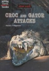 Croc and Gator Attacks (Animal Attack) - Patrick Fitzgerald